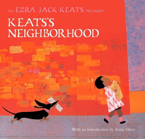 Keats's Neighborhood by Ezra Jack Keats, Hardcover | Indigo Chapters