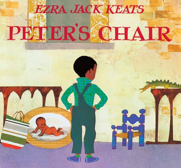 Peter's Chair, Board Book by Ezra Jack Keats | Indigo Chapters