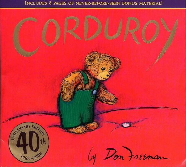 Corduroy 40th Anniversary Edition by Don Freeman, Hardcover | Indigo Chapters