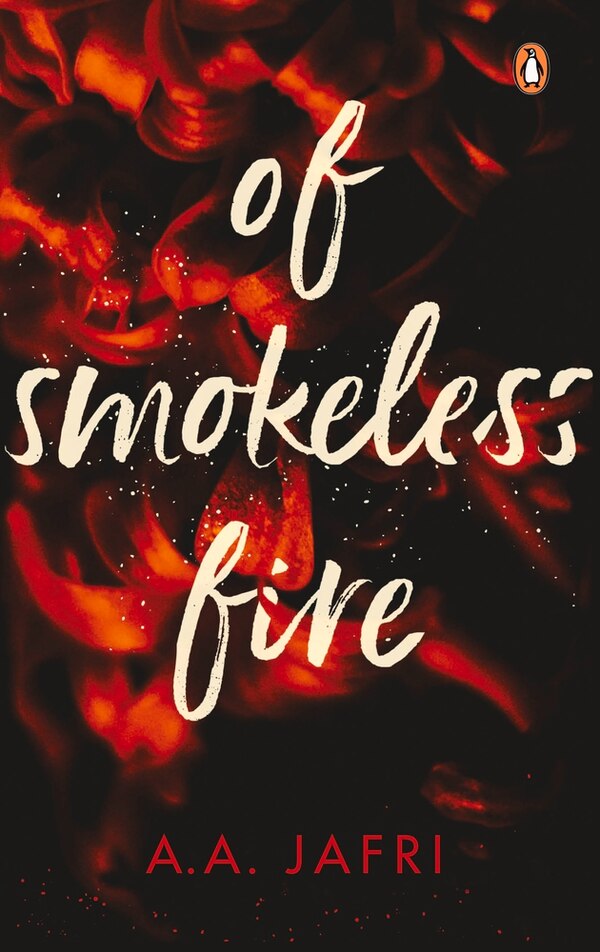 Of Smokeless Fire by A Jafri, Hardcover | Indigo Chapters