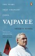 Vajpayee by Shakti Sinha, Hardcover | Indigo Chapters
