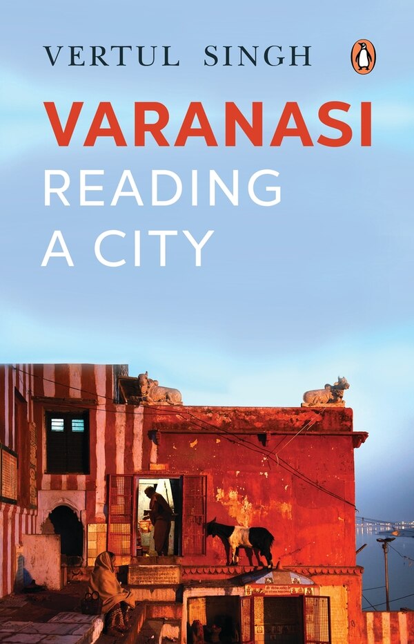 Varanasi by Vertul Singh, Hardcover | Indigo Chapters