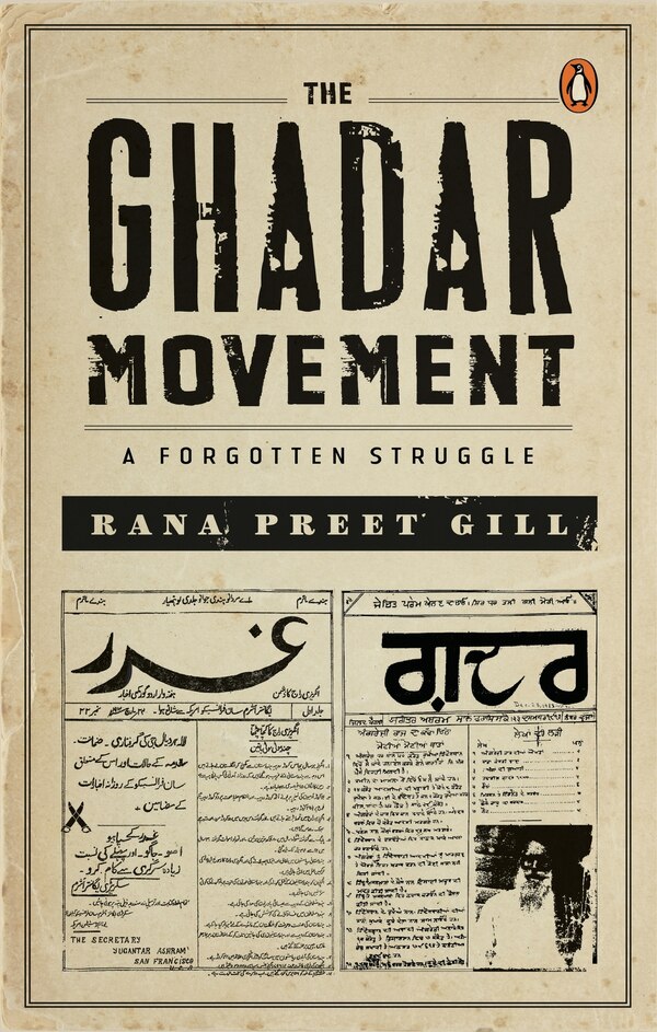 The Ghadar Movement by Rana Preet Gill, Hardcover | Indigo Chapters
