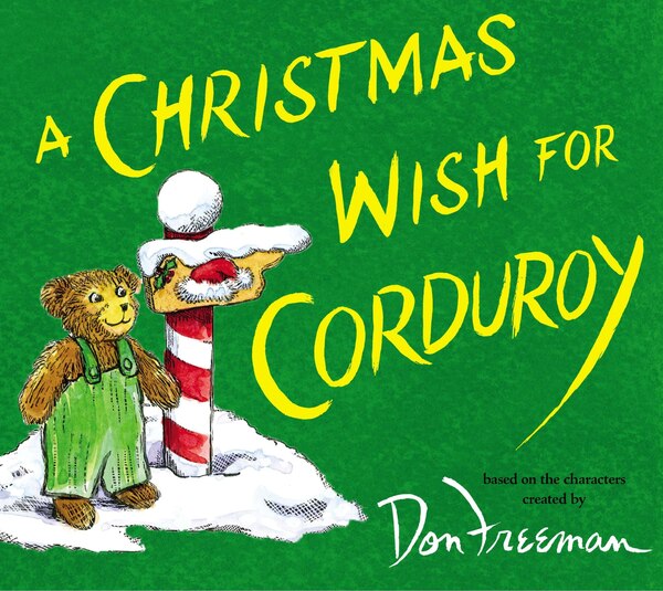 A Christmas Wish For Corduroy by B.g. Hennessy, Hardcover | Indigo Chapters