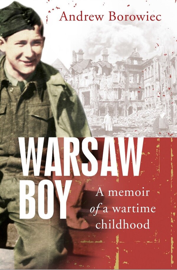 Warsaw Boy by Andrew Borowiec, Hardcover | Indigo Chapters