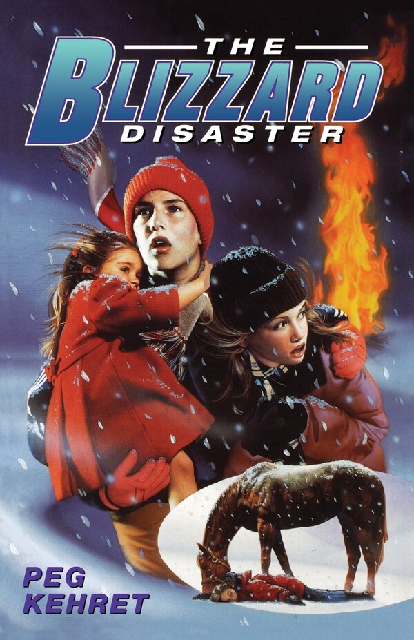 The Blizzard Disaster by Peg Kehret, Paperback | Indigo Chapters