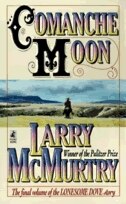 Comanche Moon by Larry McMurtry, Mass Market Paperback | Indigo Chapters