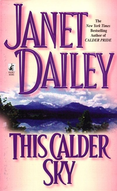 This Calder Sky by Janet Dailey, Mass Market Paperback | Indigo Chapters