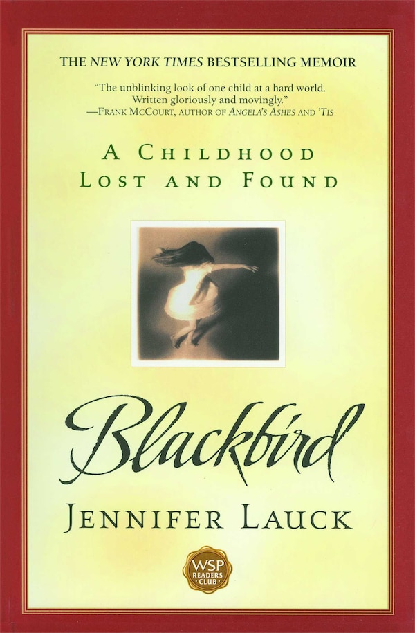 Blackbird by Jennifer Lauck, Paperback | Indigo Chapters