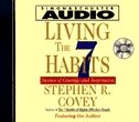 Living The Seven Habits by Stephen R. Covey, Audio Book (CD) | Indigo Chapters