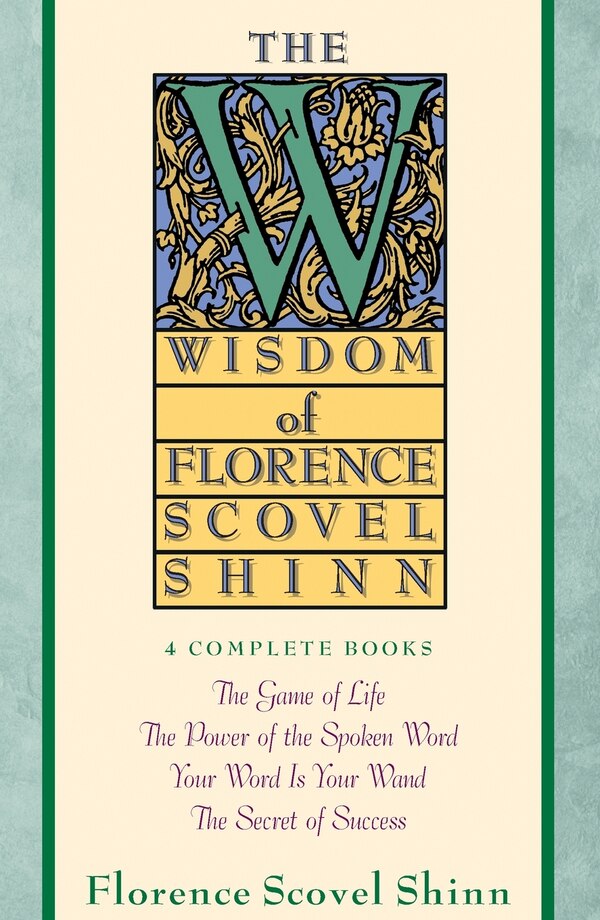 Wisdom of Florence Scovel Shinn, Paperback | Indigo Chapters