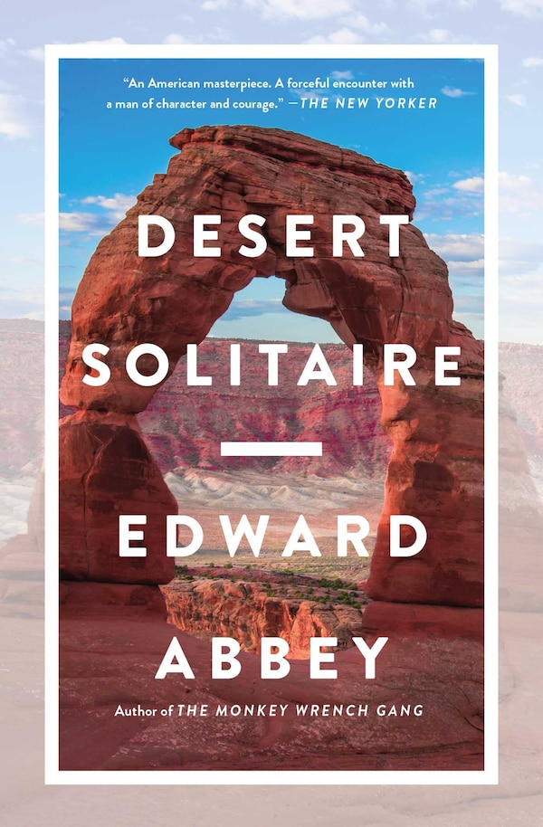 Desert Solitaire by Edward Abbey, Paperback | Indigo Chapters