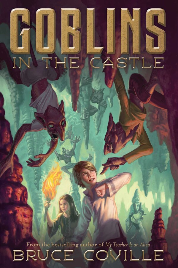 Goblins In The Castle by Bruce Coville, Paperback | Indigo Chapters