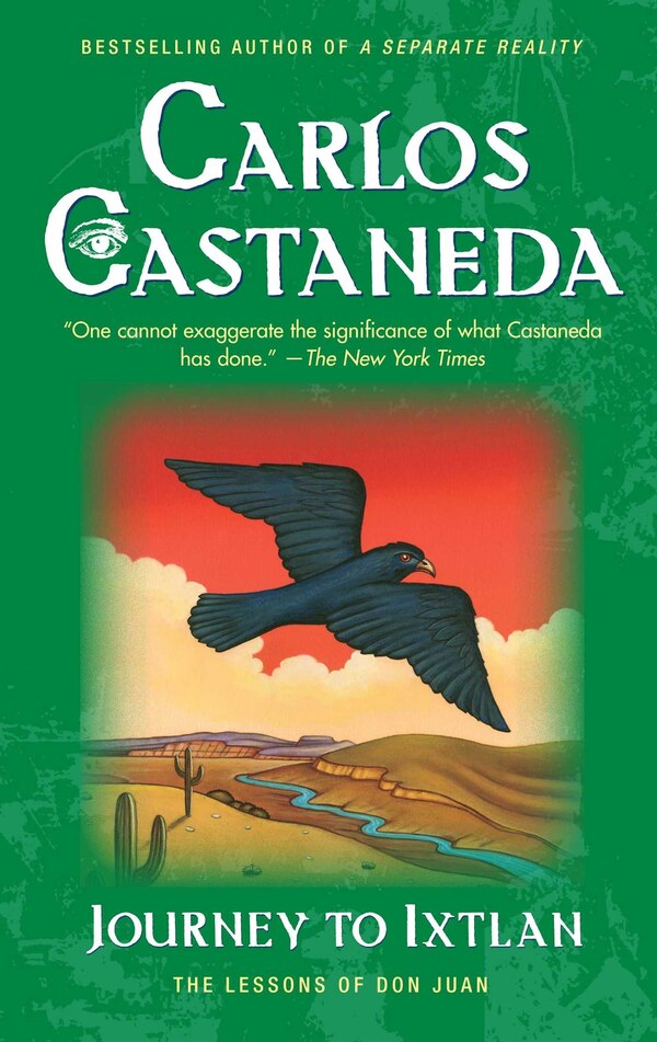 Journey To Ixtlan by CARLOS CASTANEDA, Paperback | Indigo Chapters