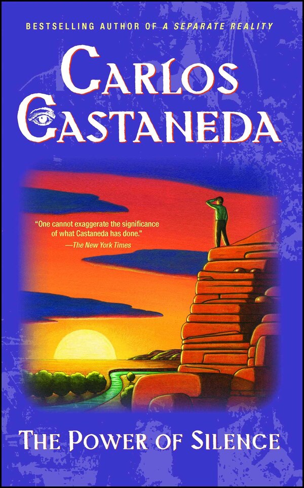 Power of Silence by CARLOS CASTANEDA, Paperback | Indigo Chapters