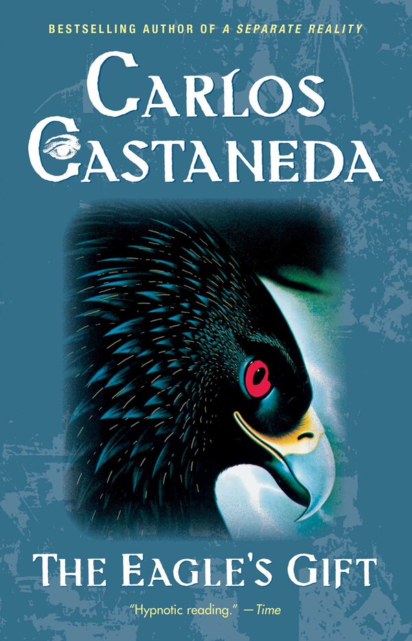 Eagle's Gift by CARLOS CASTANEDA, Paperback | Indigo Chapters