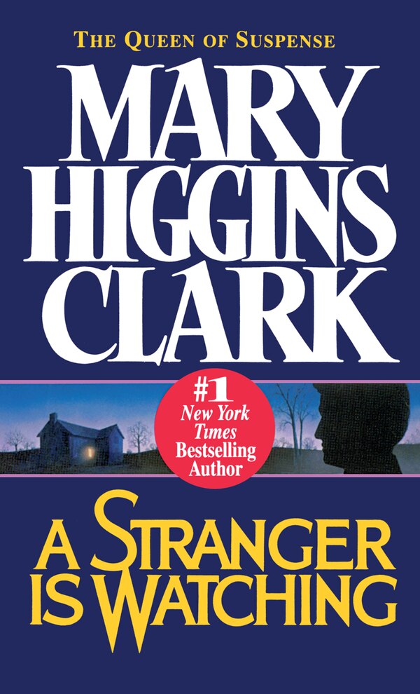 Stranger Is Watching by Mary Higgins Clark, Mass Market Paperback | Indigo Chapters