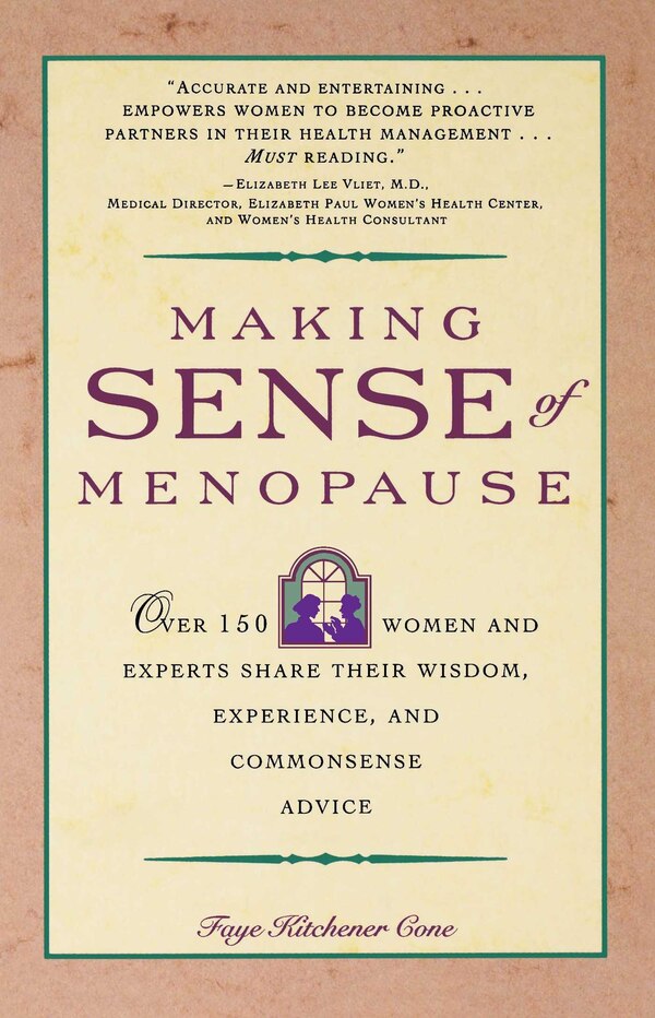 Making Sense Of Menopause by Faye Cone, Paperback | Indigo Chapters