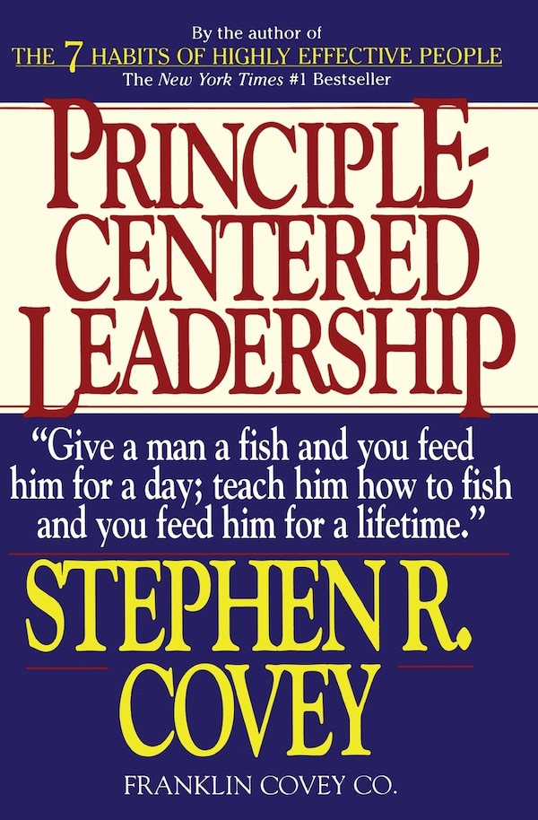 Principle Centered Leadership by Stephen R. Covey, Paperback | Indigo Chapters