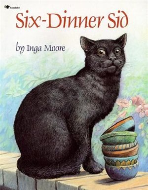 Six-Dinner Sid by Inga Moore, Paperback | Indigo Chapters