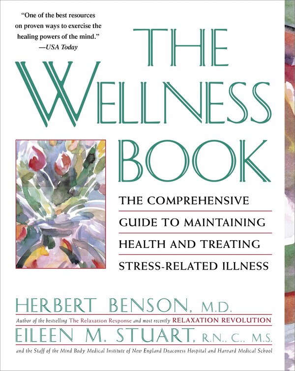 The Wellness Book by Herbert Benson, Paperback | Indigo Chapters