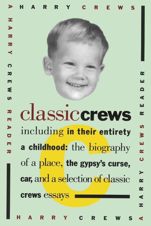 Classic Crews by Harry Crews, Paperback | Indigo Chapters