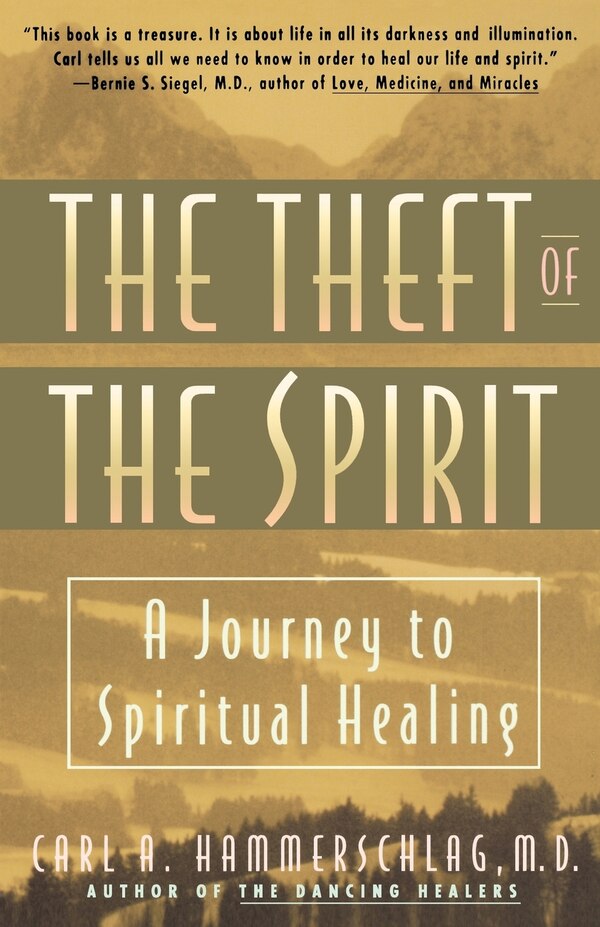 Theft of the Spirit by Carl Hammerschlag, Paperback | Indigo Chapters