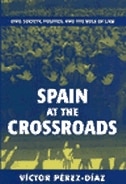 Spain at the Crossroads by Victor Diaz, Hardcover | Indigo Chapters
