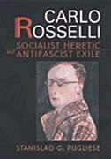 Carlo Rosselli by Stanislao G. Pugliese, Hardcover | Indigo Chapters