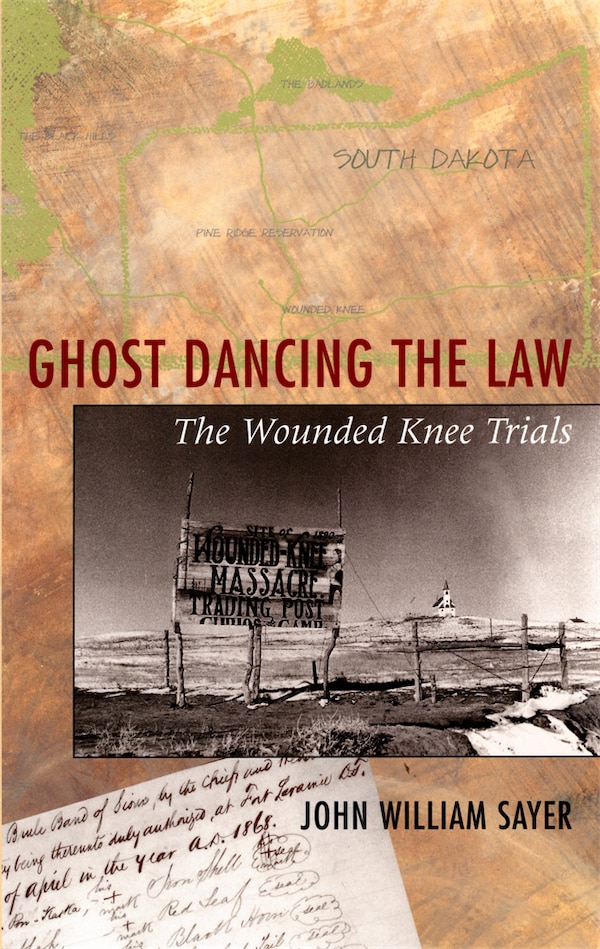 Ghost Dancing the Law by John William Sayer, Paperback | Indigo Chapters