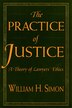 Practice of Justice by William H. Simon, Paperback | Indigo Chapters