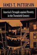 America's Struggle against Poverty in the Twentieth Century by James T. Patterson, Paperback | Indigo Chapters