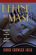 Behind the Mask by Dana Crowley Jack, Paperback | Indigo Chapters