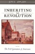 Inheriting the Revolution by Joyce Appleby, Paperback | Indigo Chapters