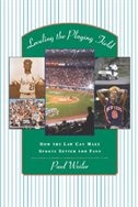 Leveling the Playing Field by Paul C. Weiler, Paperback | Indigo Chapters