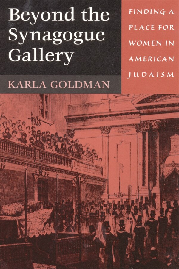 Beyond the Synagogue Gallery by Karla Goldman, Paperback | Indigo Chapters