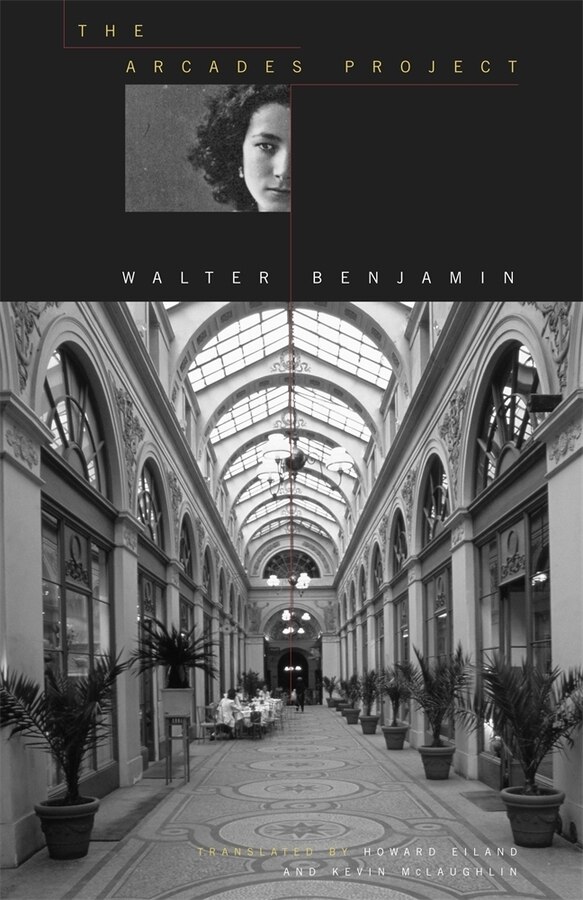 The Arcades Project by Walter Benjamin, Paperback | Indigo Chapters