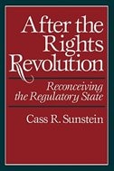 After the Rights Revolution by Cass R. Sunstein, Paperback | Indigo Chapters