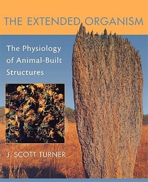 Extended Organism by J. Scott Turner, Paperback | Indigo Chapters