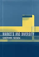 Markets and Diversity by Sherwin Rosen, Hardcover | Indigo Chapters