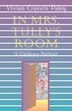 In Mrs. Tully's Room by Vivian Gussin Paley, Paperback | Indigo Chapters