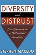 Diversity and Distrust by Stephen Macedo, Paperback | Indigo Chapters