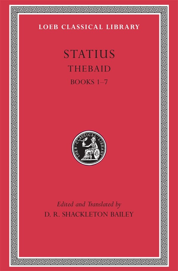 Thebaid Volume I by Statius Statius, Hardcover | Indigo Chapters