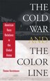 Cold War and the Color Line by Thomas Borstelmann, Paperback | Indigo Chapters