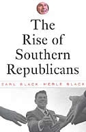 Rise of Southern Republicans by Earl Black and Merle Black, Paperback | Indigo Chapters