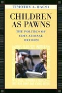 Children as Pawns by Timothy A. Hacsi, Paperback | Indigo Chapters