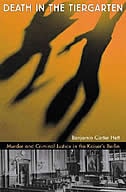 Death in the Tiergarten by Benjamin Carter Hett, Hardcover | Indigo Chapters