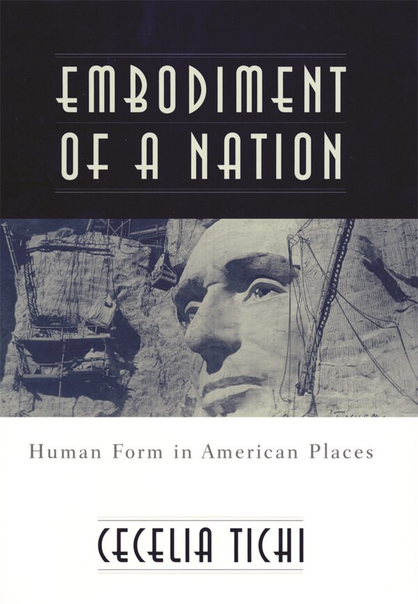 Embodiment of a Nation by Cecelia Tichi, Paperback | Indigo Chapters