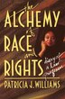 Alchemy of Race and Rights by Patricia J. Williams, Paperback | Indigo Chapters