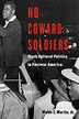 No Coward Soldiers by Waldo E. Martin, Hardcover | Indigo Chapters